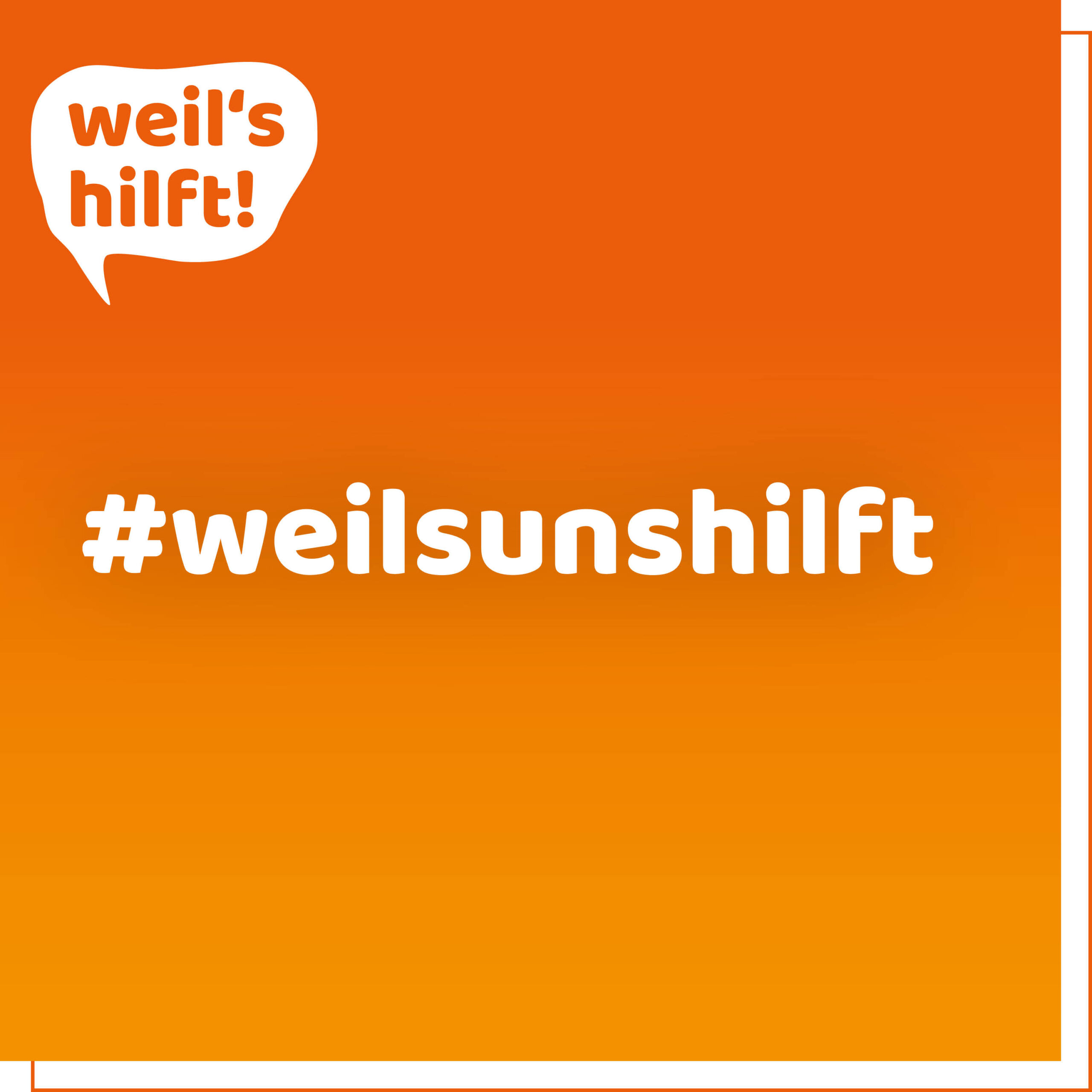 weilsunshilft_